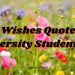 Best Wishes Quotes for University Students