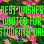 Best Wishes Quotes for Students Day