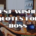 Best wishes Quotes for Boss