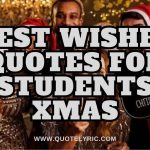 Best wishes quotes for students Xmas