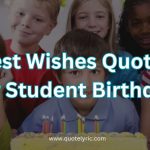 Best Wishes Quotes for Student Birthday