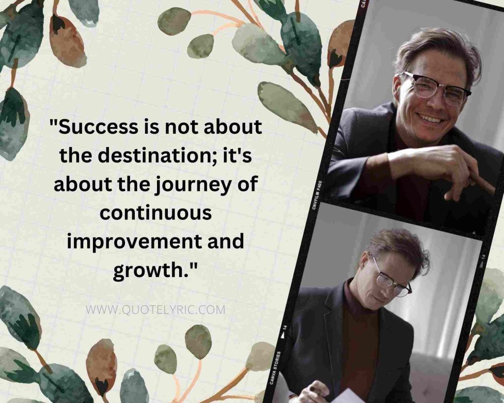 Best Bright Future Quotes to Boss - "Success is not about the destination; it's about the journey of continuous improvement and growth." www.quotelyric.com