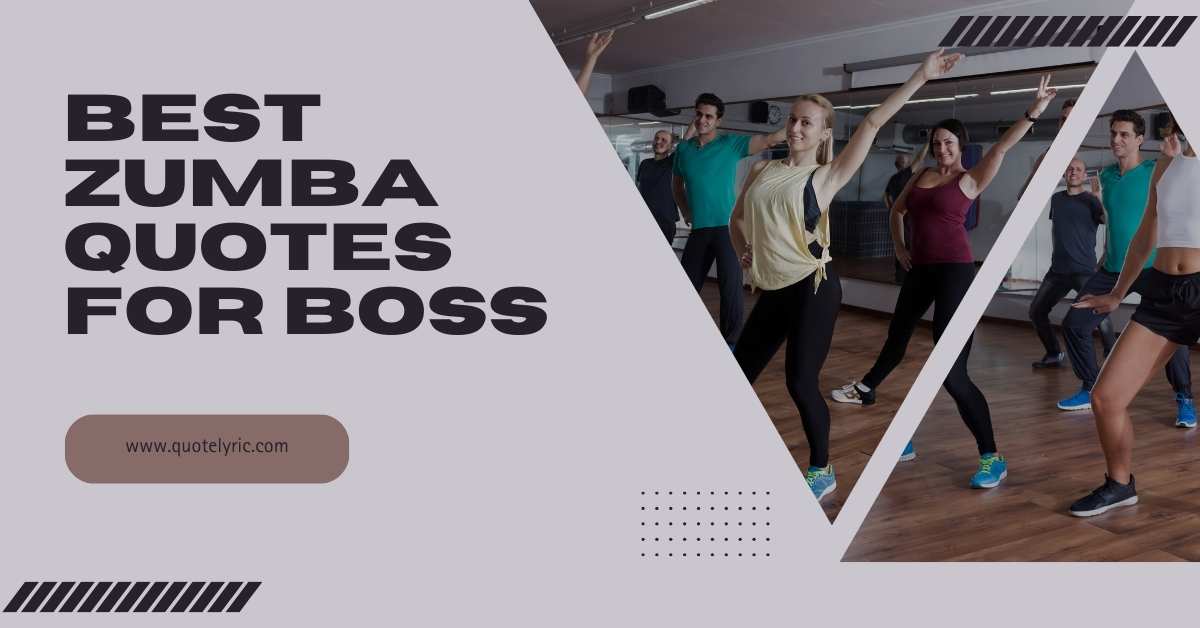 Best Zumba Quotes for Boss