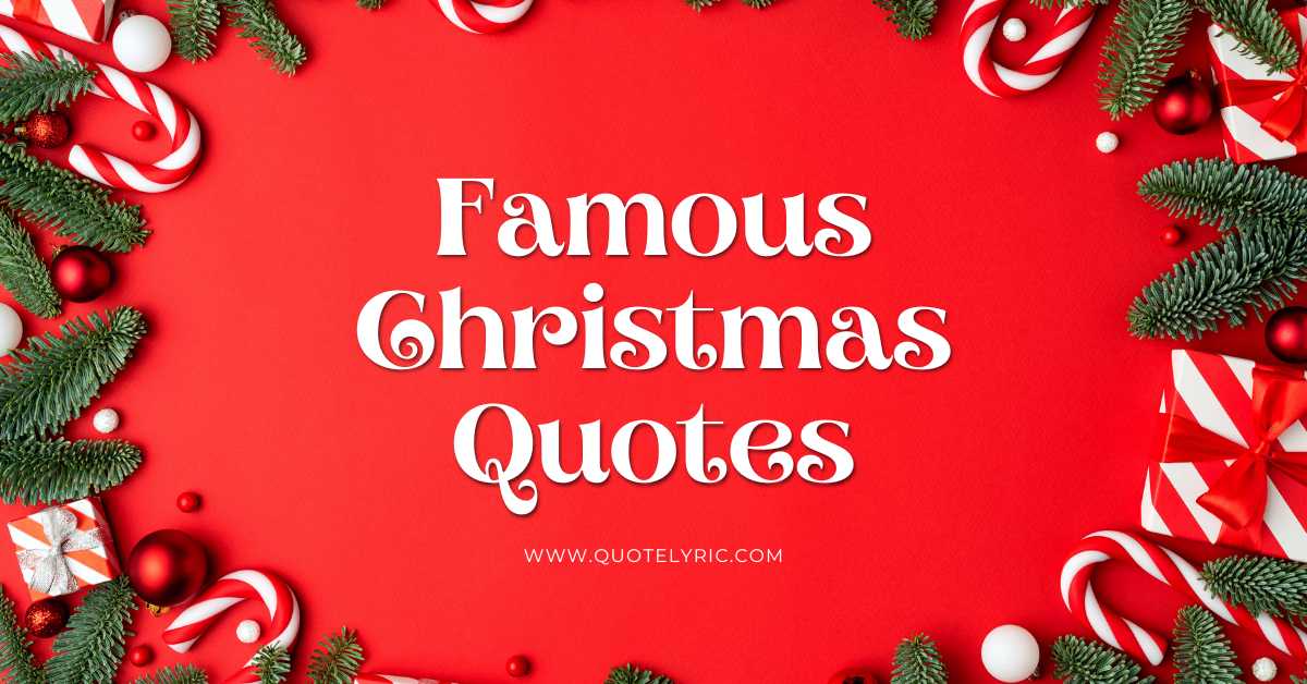 Famous Christmas Quotes
