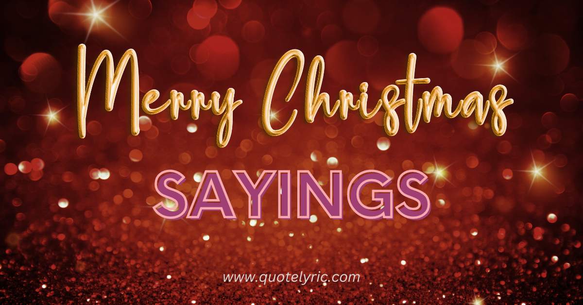Merry Christmas Sayings