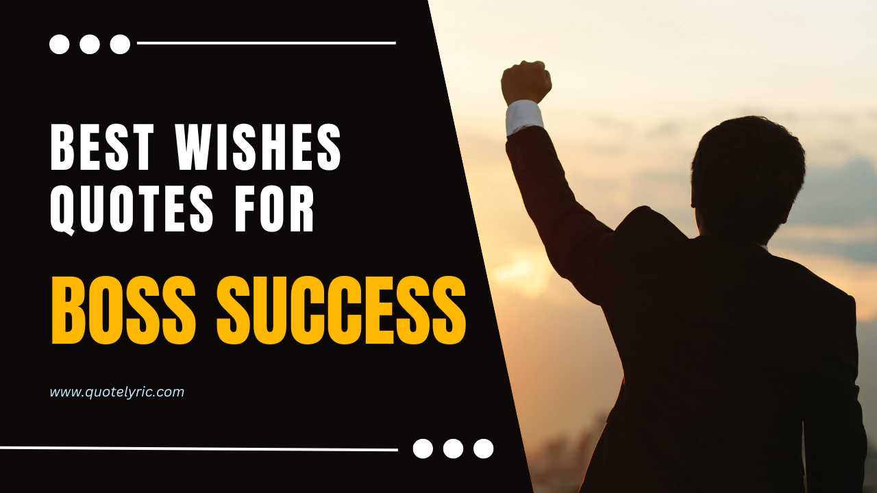 Best Wishes Quotes for Boss Success