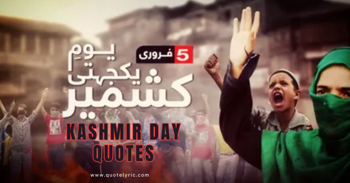 Kashmir Day Quotes