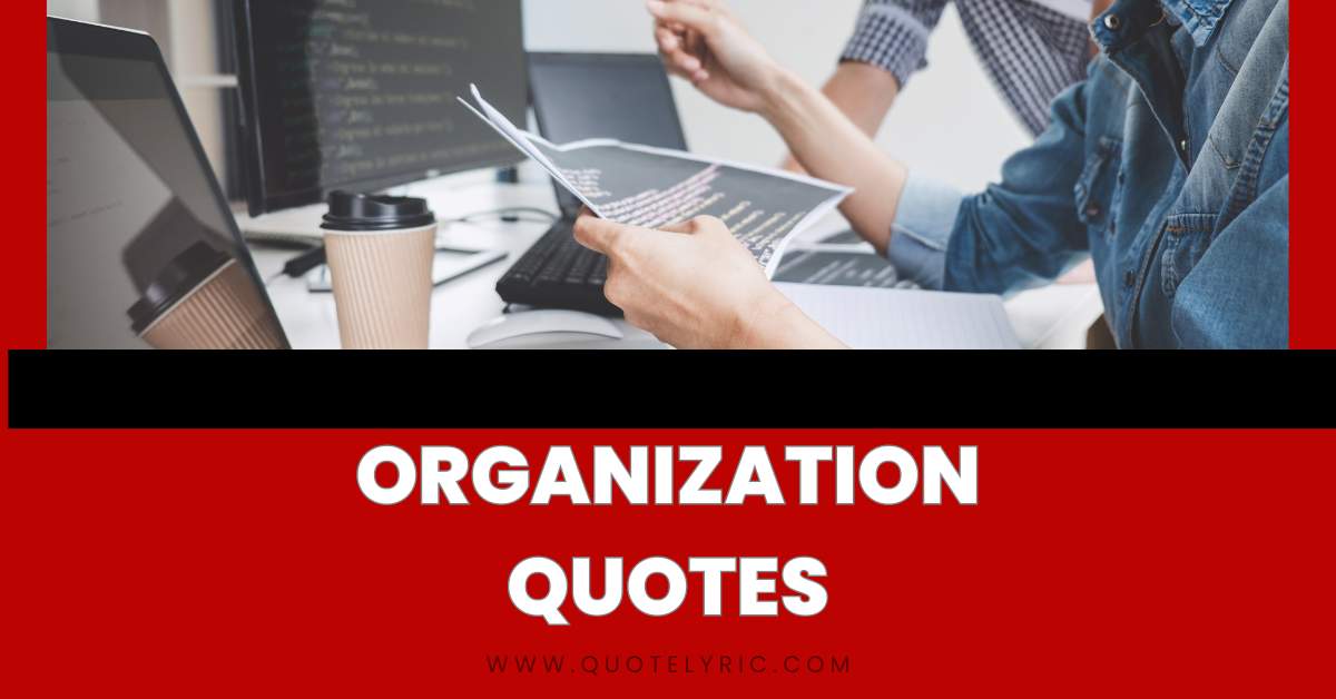 Organization Quotes